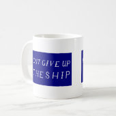 Mug N'abandonnez pas le drapeau de bateau (Devant gauche)