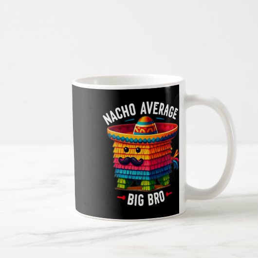 Mug Nacho Average Big Bro Pinata Frère Fratrie Cinco (Droite)