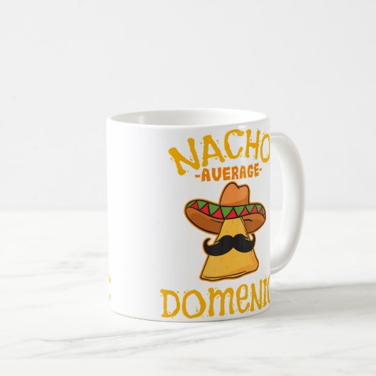 Mug Nacho Average Domenic Personalized Name Funny Taco (Devant droit)