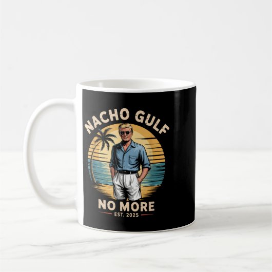 Mug Nacho Gulf No More Funny Trump Vacation 2025 Usa (Gauche)