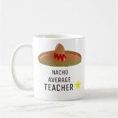Mug Nacho Moyen enseignant Drôle cadeau pour enseignan (Gauche)