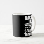 Mug Nacho Moyenne Espagnol Enseignant Funny Mens Cadea (Devant droit)