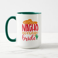 Nacho Moyenne Mariée Espagnol Drôle Mariage Noms