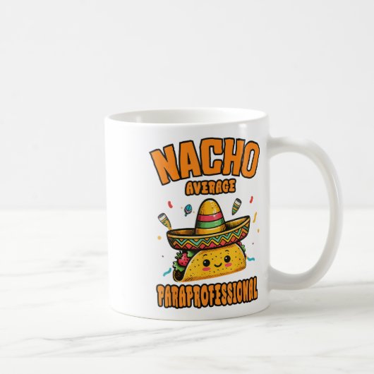 Mug Nacho Moyenne Paraprofessionnelle Cinco De Mayo Dr (Droite)