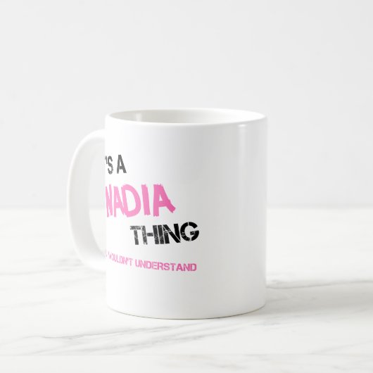 Mug Nadia ce que vous ne comprendriez pas nom (Devant gauche)