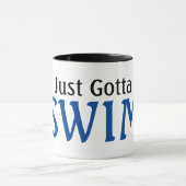 Mug Nageur Doit Juste Nager (Centre)