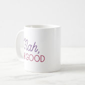 Mug Nah Je suis bon (Devant gauche)