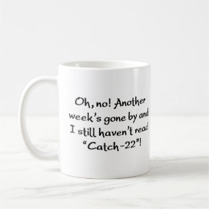 Mug n'ai pas lu "catch-22"