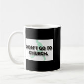 Mug N'allez pas à l'église (Gauche)