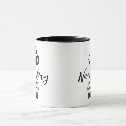 Mug Namaste Away from Me Funny Coffee Zen Citation (Centre)
