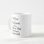 Mug Name is Happiest When Petting His German Shepherd (Devant gauche)