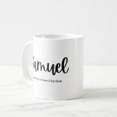 Mug Name meaning: Samuel (Devant gauche)
