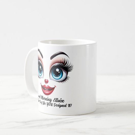 Mug Name Motivation Elloise, Fabulous Eyes Funny Face (Devant gauche)
