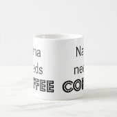 Mug Nana a besoin de café (Centre)