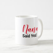 Mug Nana A Dit Oui (Devant droit)