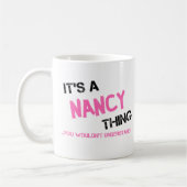 Mug Nancy, tu ne comprendrais pas T-Shirt (Gauche)