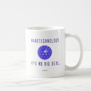 Mug Nanotechnologie.  Ce n'est aucune affaire. (1)