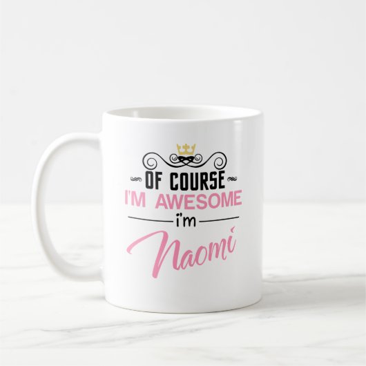 Mug Naomi Bien sûr je suis un nom génial (Gauche)
