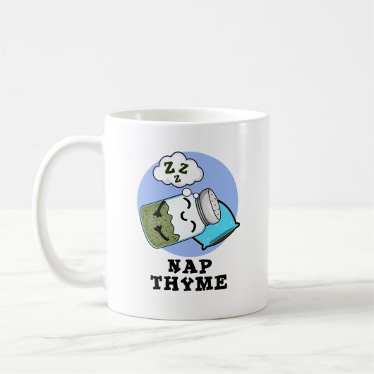 Mug Nap Thyme Funky Sleeping Herb Pun (Gauche)
