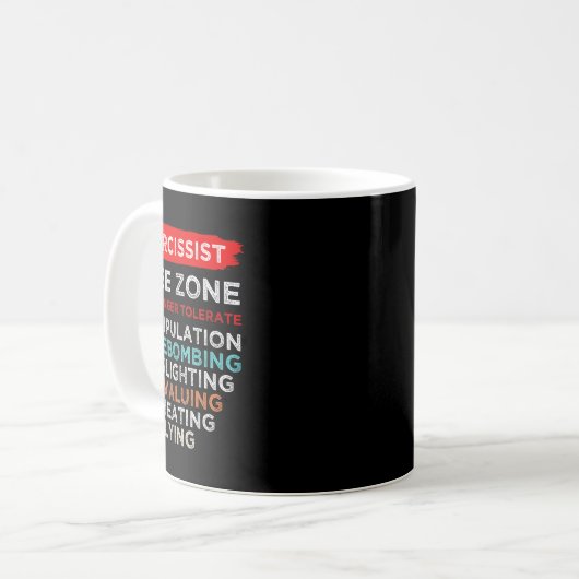 Mug Narcissiste Narcissiste Zone libre Sensibilisation (Devant gauche)