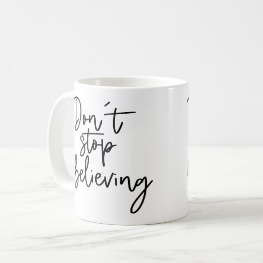 Mug N'arrêtez pas de croire (Devant gauche)