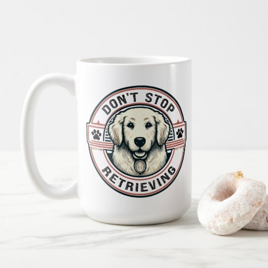 Mug N'arrêtez pas de récupérer Funny Golden Retriever (Avec donut)
