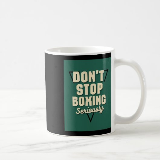 Mug N'arrêtez pas la boxe (Droite)