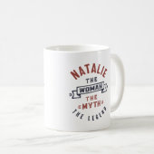 Mug Natalie la femme le mythe de la légende (Devant droit)