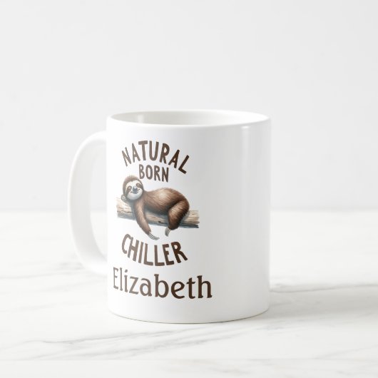 Mug "Natural Born Chiller" Jote Sloth & Custom Name (Devant gauche)