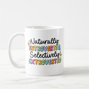 Mug Naturellement introverti sélectivement extraverti