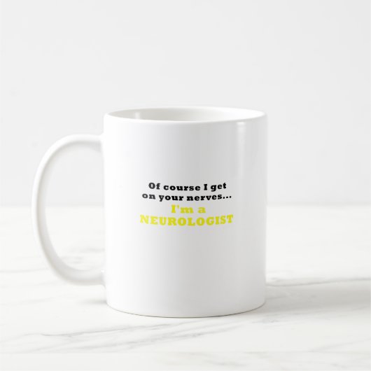 Mug Naturellement j'obtiens sur vos nerfs Im un (Gauche)