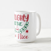 Mug Naughty est le New Nice (Devant droit)