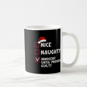 Mug Naughty Innocent Jusqu'À Preuve de culpabilité Lis
