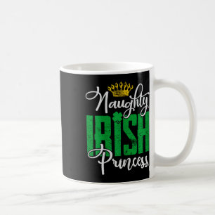 Mug Naughty Irish Princess St Patrick's Day Irlande