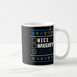 Mug Naughty Jewish Ugly Hanukkah Sweater Chanukah<br><div class="desc">Nice Naughty Juif Ugly Hanoukka Sweater Chanukah Juif 1</div>