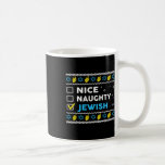 Mug Naughty Jewish Ugly Hanukkah Sweater Chanukah<br><div class="desc">Nice Naughty Juif Ugly Hanoukka Sweater Chanukah Jew Gift</div>