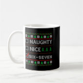 Mug Naughty Nice 6-7 Funny Brainrot Meme Ugly Xmas Six (Gauche)