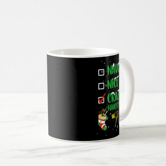 Mug Naughty Nice Crazy coiffeur Coiffeur Funny X (Devant droit)