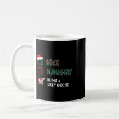 Mug Naughty Nice Être Une Oie Silencieuse Drôle Chri T (Gauche)