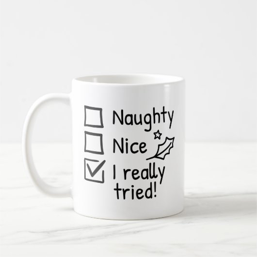 Mug Naughty Nice J'Ai Vraiment Essayé (Gauche)