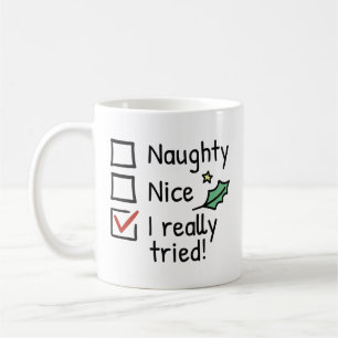 Mug Naughty Nice J'Ai Vraiment Essayé