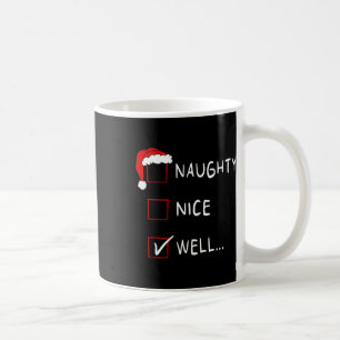 Mug Naughty Nice Liste Eh Bien Drôle Noël Hommes Femme