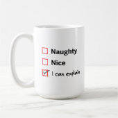 Mug Naughty ou Nice - Je peux expliquer (Gauche)