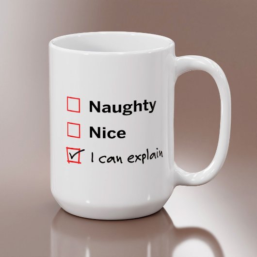 Mug Naughty ou Nice - Je peux expliquer