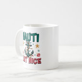 Mug Nauti But Nice Funny Nautical Christmas Anchor (Devant gauche)