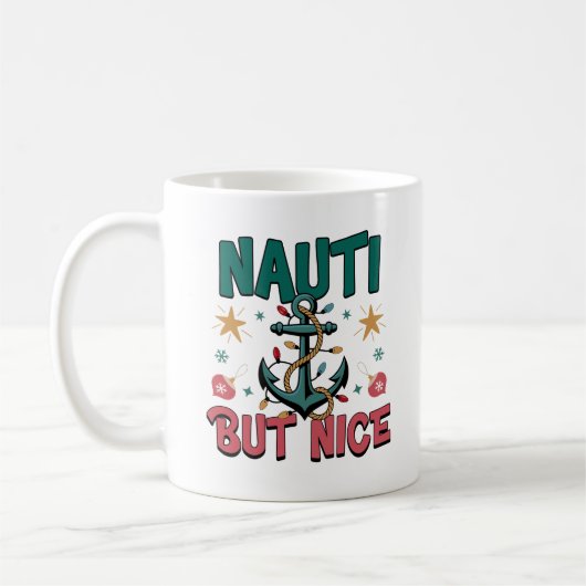Mug Nauti But Nice Funny Nautical Christmas Anchor (Gauche)
