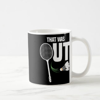 Mug Navette Don´t Want Team Shuttle Coach Badminton