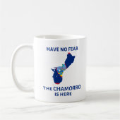 Mug N'ayez aucune crainte, le Chamorro est ici ! (Gauche)