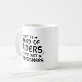 Mug N'ayez pas peur des araignées (Devant gauche)