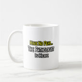 Mug N'Ayez Pas Peur, Le Pathologue Est Là (Gauche)